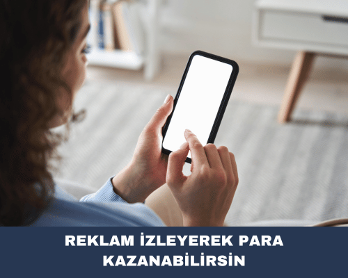 reklam izleyerek para kazanma gerçek mi