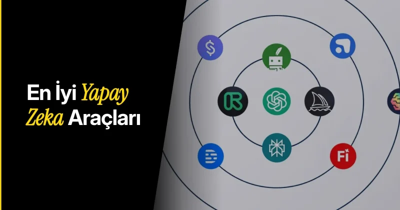 En İyi Yapay Zeka Araçları 2026: Ücretsiz +30 Araç!