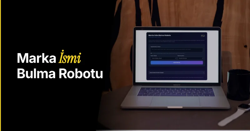 Marka İsmi Bulma Robotu (Yaratıcı Marka İsimleri Bulma)